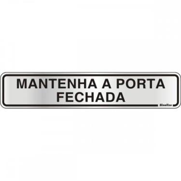 Imagem de Placa Sinalizacao Aluminio 05X25 ''Manter Porta Fechada'' 100Cl - SINA
