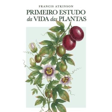 Imagem de Livro - Primeiro estudo da vida das plantas