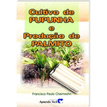 Imagem de Livro Cultivo de Pupunha e Produção de Palmito