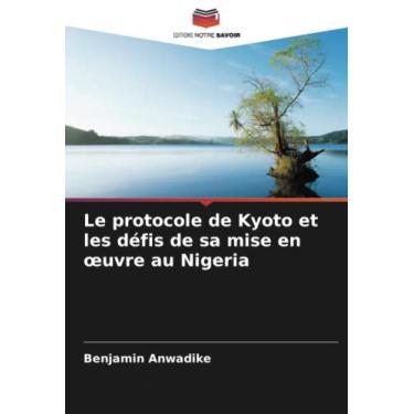 Imagem de Le protocole de Kyoto et les défis de sa mise en oeuvre au Nigeria