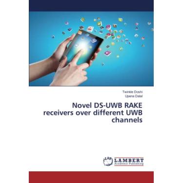 Imagem de Novel DS-UWB RAKE receivers over different UWB channels