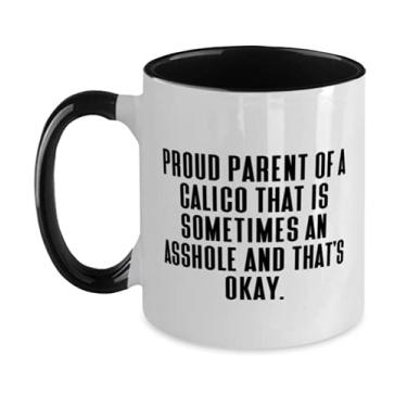 Imagem de Proud Parent of a Calico That is Sometimes an Asshole and That's Okay. Caneca de dois tons de gato Calico, gato Calico divertido, copo para amigos