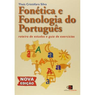 Imagem de Fonetica E Fonologia Do Portugues: Roteiro De Estudos E Guia De Exercicios