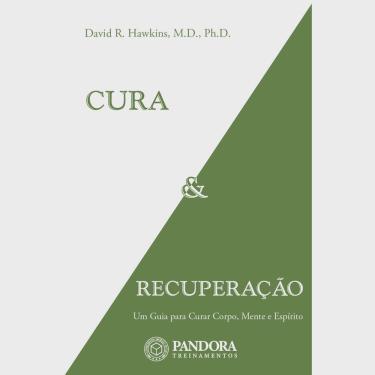 Imagem de Livro Cura e Recuperação - Um Guia para Curar Corpo, Mente e Espírito