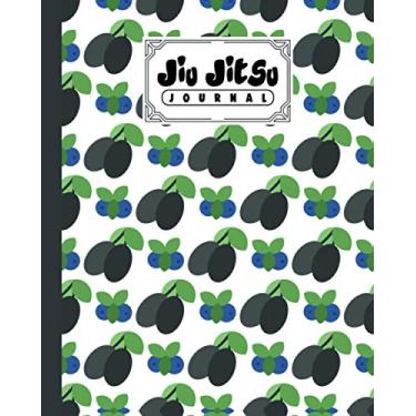 Imagem de Jiu Jitsu Journal: Jiu Jitsu Training Journal to making you a better BJJ practitioner With Plums Cover | 120 Pages, Size 8" x 10"