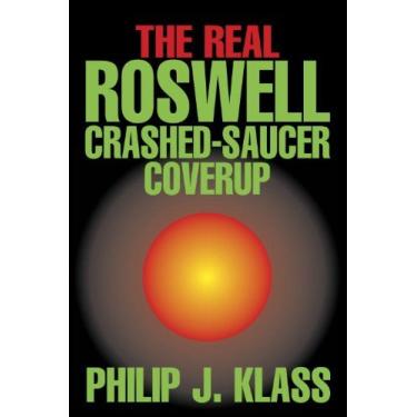 Imagem de The Real Roswell Crashed-Saucer Coverup (Contemporary Issues (Prometheus)) (English Edition)