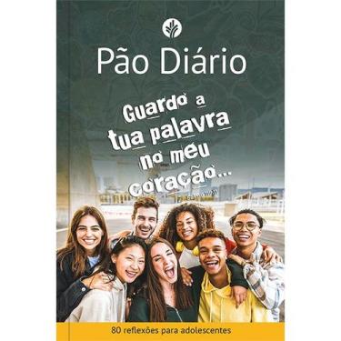 Imagem de Livro - Pão Diário para Adolescentes -Guardo a tua palavra no meu cora