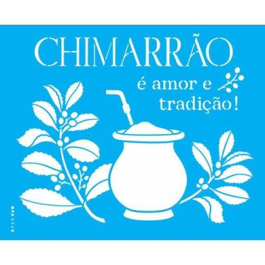 Imagem de Stencil Opa 20 x 25 cm - Cultura Chimarrão - 3540 - Opa Criando Arte
