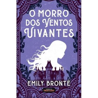 Imagem de Morro dos ventos uivantes, o - tordesilhas - TORDESILHAS FABULOUS CLAS