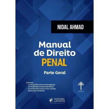 Imagem de Manual de Direito Penal - Parte Geral - 01Ed/2022 (Nidal Ahmad) - JUSP