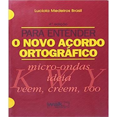 Imagem de Livro Para Entender O Novo Acordo Ortografico