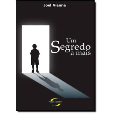 Imagem de Um Segredo A Mais - TALENTOS DA LITERATURA BRASILEIRA