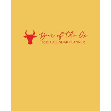Imagem de Year of the Ox 2021 Calendar Planner: Spring Festival Traditional Chinese Lunar New Year: Astrology Chinese Zodiac Gold Cover