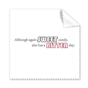 Imagem de Quote Sweet Candy Also Has A Bitter Day Pano de limpeza para tela de telefone, 5 peças