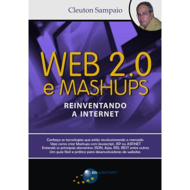 Imagem de Livro - Web 2.0 e Mashups: Reinventando a Internet - Cleuton Sampaio 