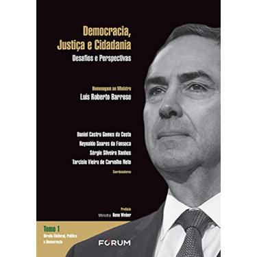 Imagem de Box - Democracia, justiça e cidadania: Desafios e Perspectivas Homenagem ao Ministro Luís Roberto Barroso