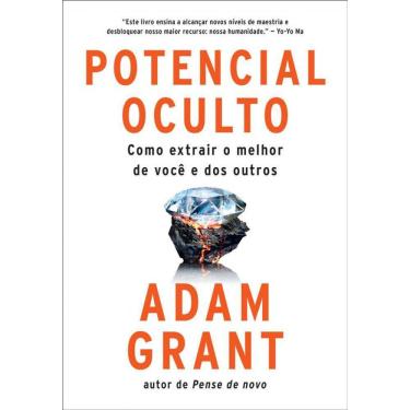 Imagem de Potencial oculto: Como extrair o melhor de você e dos outros