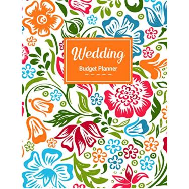 Imagem de Wedding Budget Planner: Magical Wedding Planner & Organizer Journal, Budget-saving wedding planner Notebook, Floral funny Wedding Planning Lists, Checklists, Detailed worksheets and More