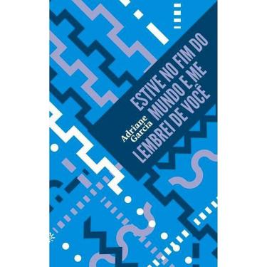 Imagem de Estive No Fim Do Mundo E Me Lembrei De Você - Vol. 3