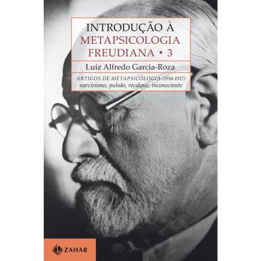 Imagem de Livro - Introdução à metapsicologia freudiana 3: Artigos de metapsicologia (1914-1917): narcisismo, pulsão, recalque, inconsciente