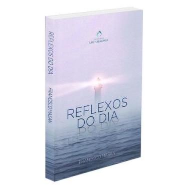 Imagem de Reflexos do Dia - FUNDACAO LAR HARMONIA