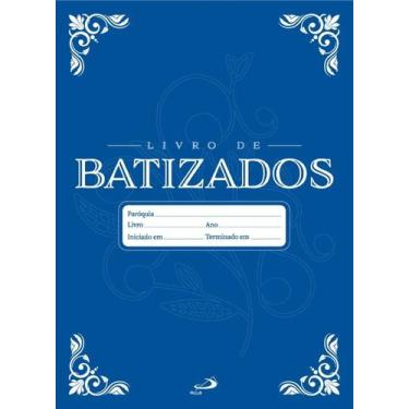 Imagem de Livro de Registro - Batizado - PAULUS EDITORA, 3