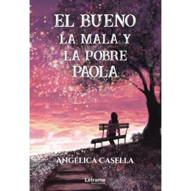 Imagem de El bueno, la mala y la pobre Paola - Espanhol