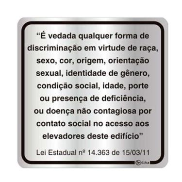 Imagem de Placa de Sinalização Alumínio 16x16cm Aviso de Elevadores, Vedada a Discriminação 