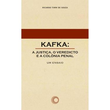 Imagem de Kafka: a justiça, o veredicto e a colônia penal