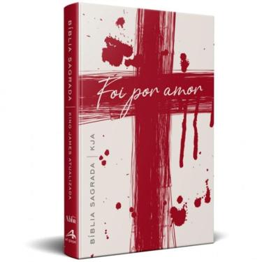 Imagem de Bíblia King James RA Foi por Amor cruz ver. KJACapa Dura