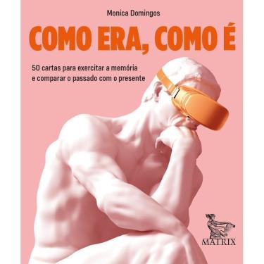 Imagem de Como Era, Como É