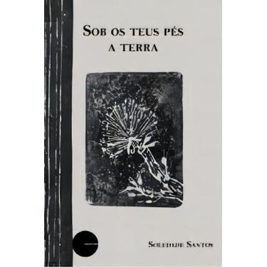 Imagem de Sob Os Teus Pés a Terra - EDICOES JABUTICABA, Sortido