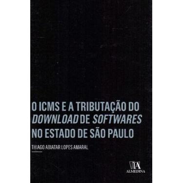 Imagem de ICMS e a Tributação do Download de Softwares no Estado de São Paulo, O