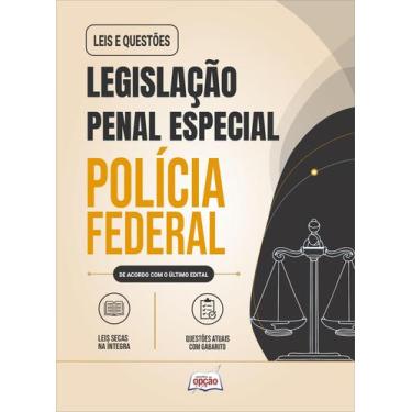 Imagem de Apostila Leis e Questões Polícia Federal - Legislação Penal - Apostila