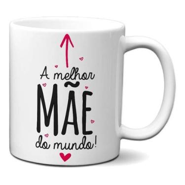 Imagem de Caneca Presente Dia Mães Criativo Tenho Melhor Mãe Do Mundo