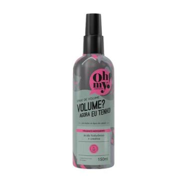 Imagem de Spray Volume Agora eu tenho! Oh My 150ml Proteção Térmica - Oh My!