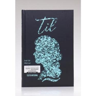 Imagem de Til  Capa Dura  José de Alencar