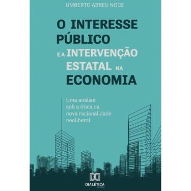 Imagem de O interesse público e a intervenção estatal na economia-Português