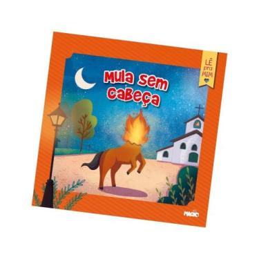 Imagem de Livro Infantil de Histórias - Lê pra mim - Mula sem Cabeça - Magic