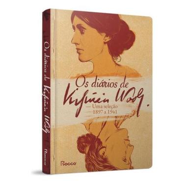 Imagem de Os Diários De Virginia Woolf - Uma Seleção 1897-1941 - ROCCO, Sortido
