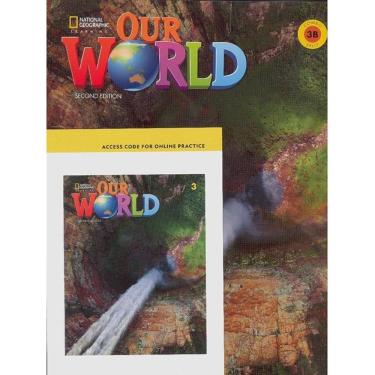 Imagem de Our World American 3B - Student`s Book With Workbook And Online Practice - Second Edition