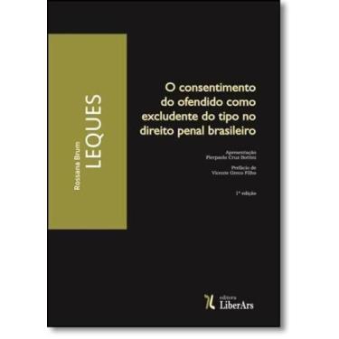 Imagem de Consentimento do Ofendido Como Excludente do Tipo no Direito Penal Bra