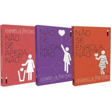 Imagem de Coleção Isabela Freitas - Não Se Apega, Não - 3 Livros - Intrinseca