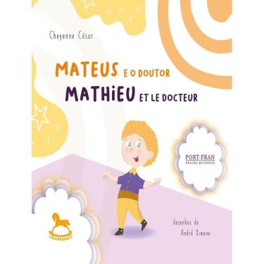 Imagem de Mateus E O Doutor / Mathieu Et Le Docteur