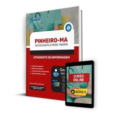 Imagem de Apostila Prefeitura de Pinheiro - MA 2024 - Atendente de Enfermagem