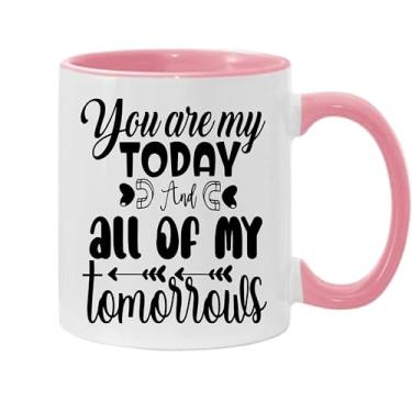 Imagem de Caneca de café You Are My Today And All Of My Tomorrows, presente para namorado e namorada, ideia de presente de dia dos namorados, presente para marido e esposa, ideia de presente de aniversário do