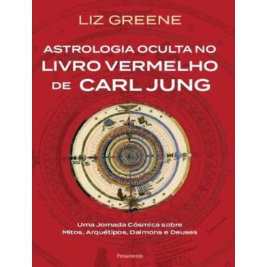 Imagem de Livro - Astrologia Oculta No Livro Vermelho De Carl Jung - PENSAMENTO,