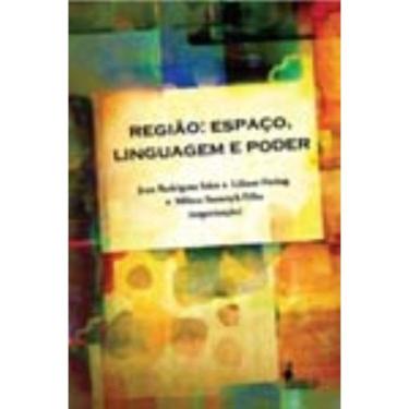Imagem de Região - Espaço, Linguagem e Poder