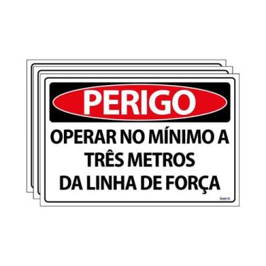 Imagem de Combo 3 Placas De Sinalização Perigo Operar No Mínimo A Três Metros Da