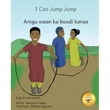Imagem de I Can Jump Jump: Many Ways To Move in English and Somali